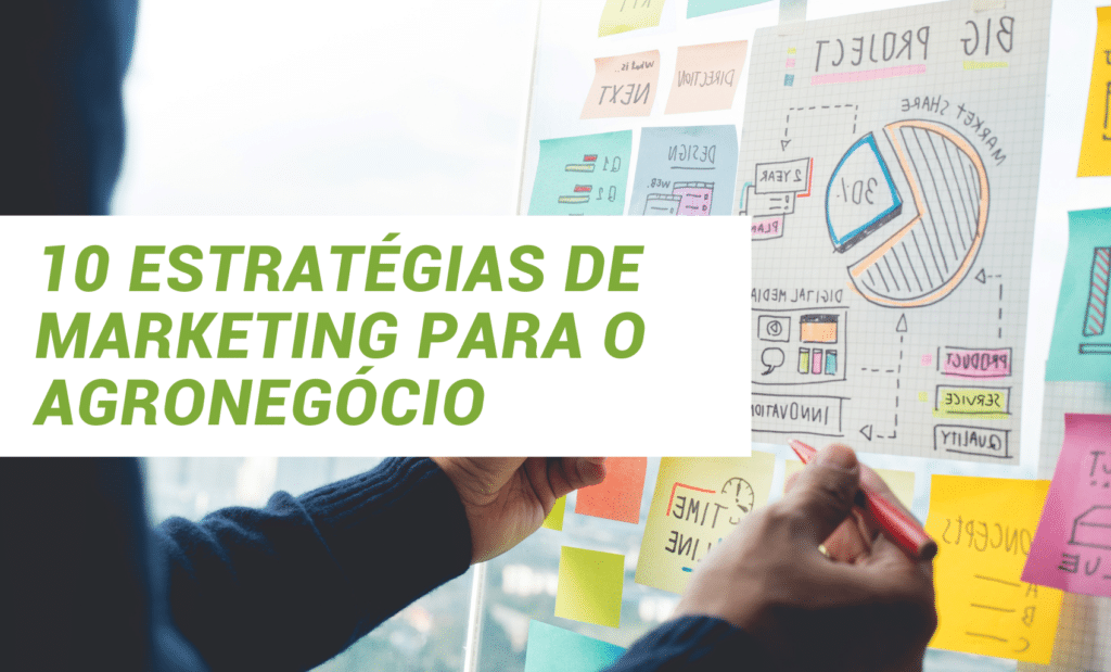 10 Estratégias de Marketing para o Agro